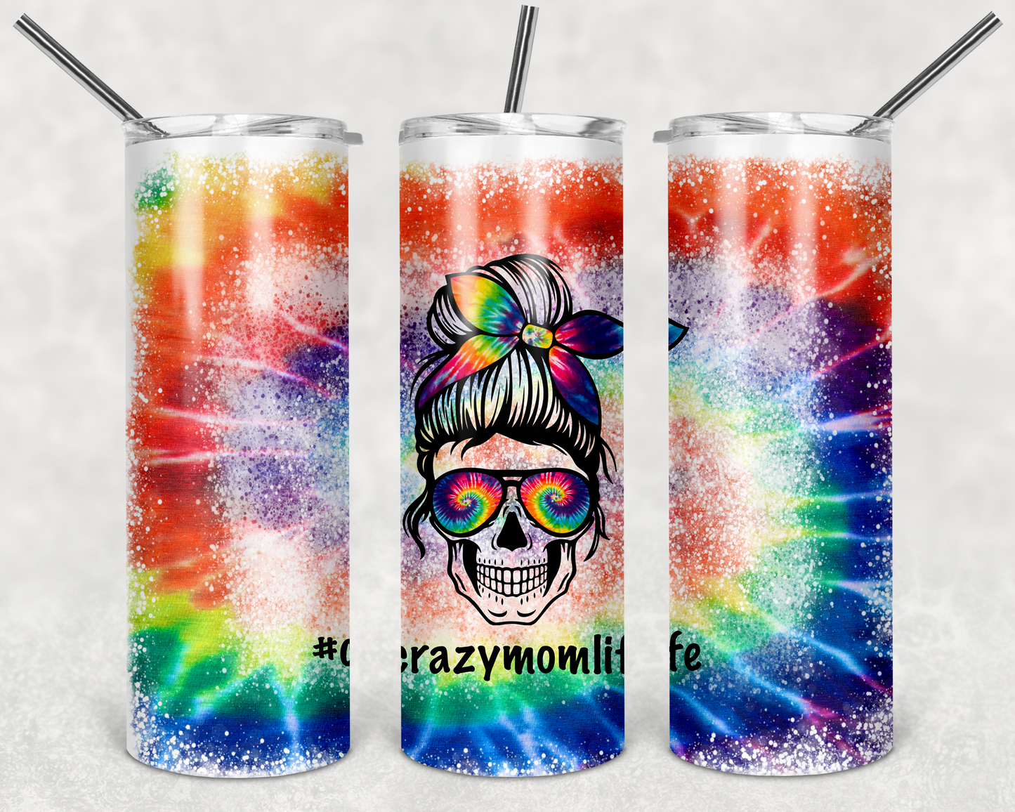 Crazy Mom Life Tie Dye Skeleton Tumbler