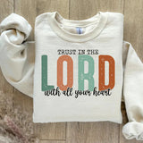 a white shirt that says trust in the lord with all your heart