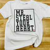 a white t - shirt with the words mr steal your heart on it