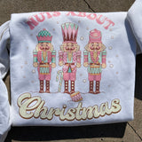 Christmas Nuts About Christmas Nutcracker Gildan Sweathshirt