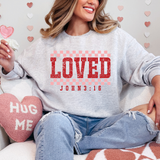 Loved John 3 16 Gildan Tshirt or Crewneck