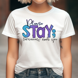 Please Stay Gildan Sofstyle T-shirt or Sweatshirt