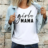 Girl Mama Bella Canvas T-shirt