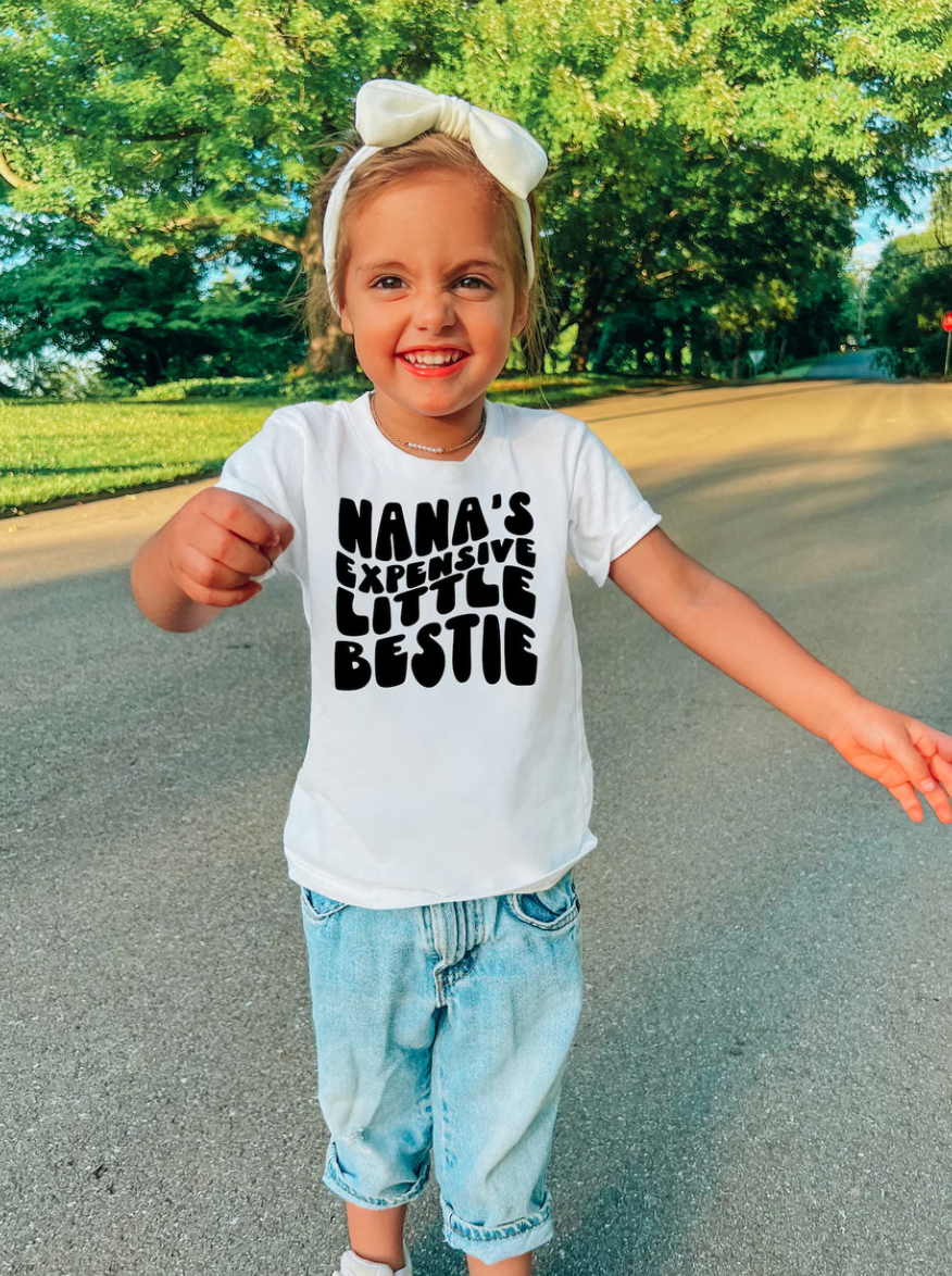 Nana's Expensive Little Bestie T-Shirt