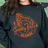Move over hot girl summer its spooky season Sweatshirt