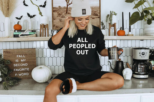 All Peopled Out Gildan Softstyle T-shirt or Sweatshirt