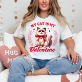 My Cat is My Valentine Gildan Tshirt or Crewneck