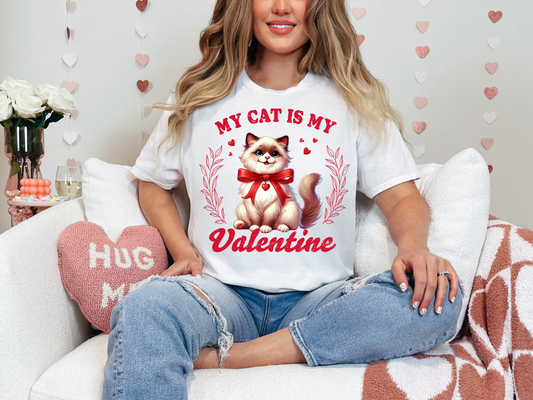 My Cat is My Valentine Gildan Tshirt or Crewneck