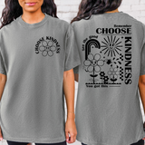 Choose Kindness Comfort Colors T-Shirt