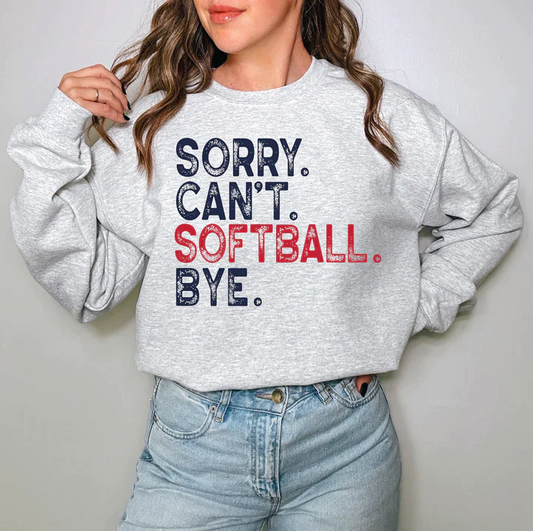 a woman wearing a sweatshirt that says sorry can't softball bye