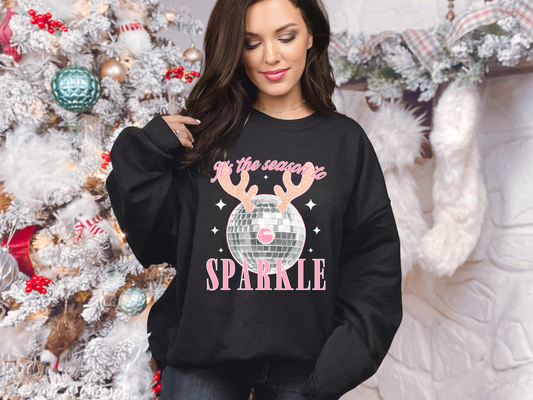 It's the Season to Sparkle  Sweatshirt