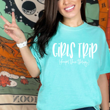 Girls Trip Cheaper Then Therapy Comfort Colors T-Shirt