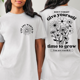 Give Yourself Time To Grow Comfort Colors T-Shirt