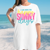 I Was Made for Happy Sunny Days Comfort Colors T-shirt