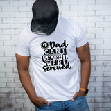 If Dad Cant Fix It, Were All Screwed Bella Canvas T-Shirt
