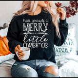 Have Yourself a Merry Little Christmas  Heavy Blend Sweatshirt