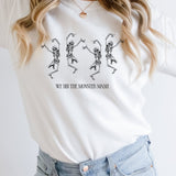 We Did The Monster Mash Skeleton  T-shirt or Sweatshirt