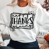 Happy Thanksgiving  Sweatshirt