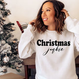 Christmas Junkie  Sweatshirt