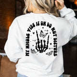 My Vibe is on Do Not Disturb Bella Canvas T-Shirt